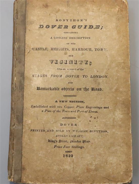 DOVER: Bonython, William - Dover Guide; containing a concise description of the Castle Heights, Harbour, Town and
